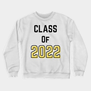 Class Of 2022 Merch Crewneck Sweatshirt